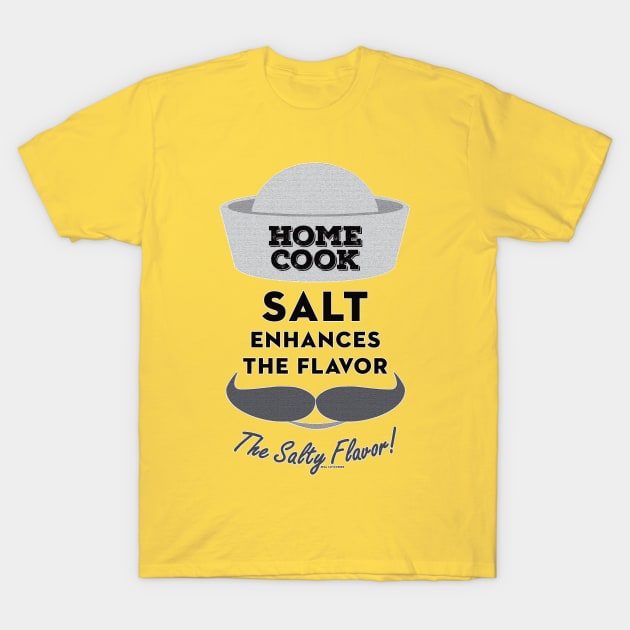 Salty Home Cook T-Shirt by MikeCottoArt